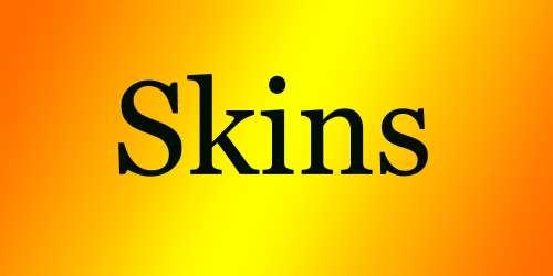 skins.jpg (32641 bytes)